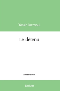 Paperback Le détenu [French] Book