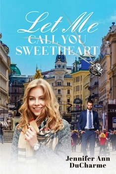 Paperback Let Me Call You Sweetheart Book