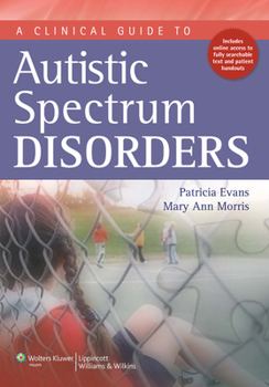 Paperback A Clinical Guide to Autistic Spectrum Disorders Book