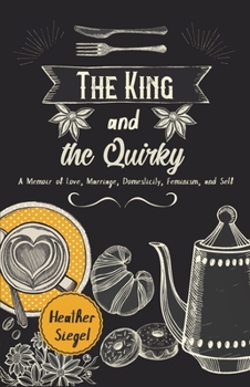 Paperback The King and the Quirky Book