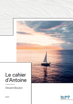 Paperback Le cahier d'Antoine [French] Book