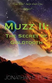 Paperback Muzz II: The Secret of Goldtooth Book