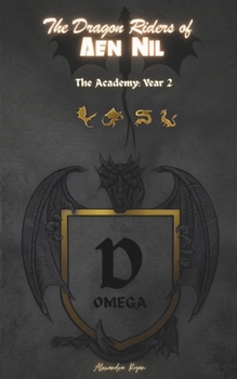 Paperback The Dragon Riders of Aen Nil: The Academy: Year 2 Book
