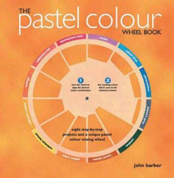 Paperback The Pastel Colour Wheel Book