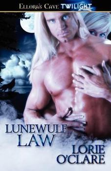 Lunewulf Law - Book #1 of the Lunewulf