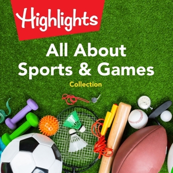 All about Sports & Games Collection Lib/E