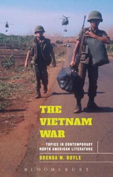 The Vietnam War: Topics in Contemporary North American Literature