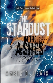 Paperback The Stardust in the Ashes Book