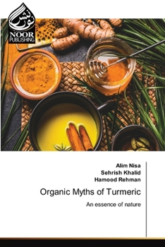 Paperback Organic Myths of Turmeric Book