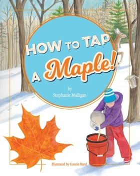 Hardcover How to Tap a Maple! Book