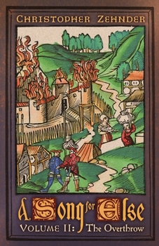 Paperback A Song for Else: Volume 2: The Overthrow Book