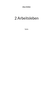 Paperback 2 Arbeitsleben: Suite [German] Book