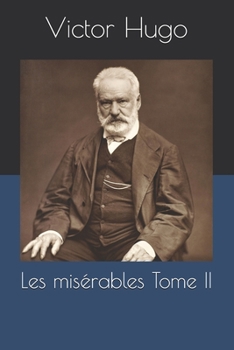 Paperback Les mis?rables Tome II [French] Book