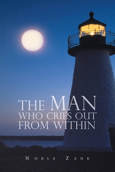 Paperback The Man Who Cries out from Within Book