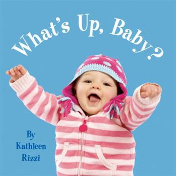 Board book What's Up, Baby? Book