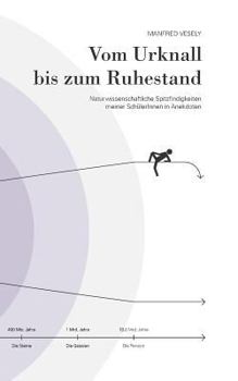 Paperback Vom Urknall bis zum Ruhestand [German] Book