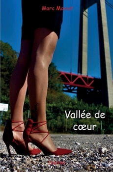 Paperback Vallée de coeur [French] Book