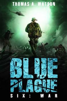 Paperback Blue Plague: War (Blue Plague Book 6) Book