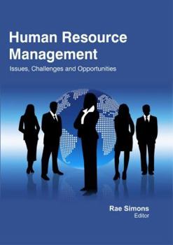Hardcover Human Resource Management: Issues, Challenges and Opportunities Book