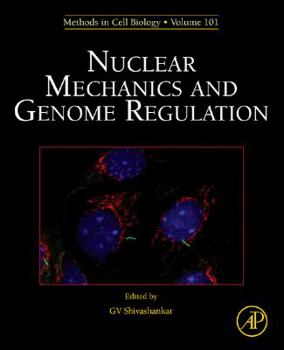 Hardcover Nuclear Mechanics and Genome Regulation: Volume 98 Book