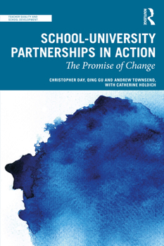 Paperback School-University Partnerships in Action: The Promise of Change Book