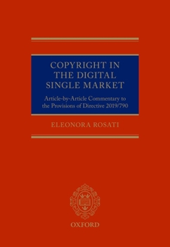 Hardcover Copyright in the Digital Single Market: Article-By-Article Commentary to the Provisions of Directive 2019/790 Book