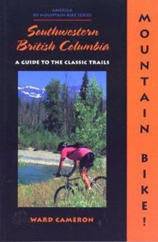 Paperback Mountain Bike! Southwestern British Columbia Book