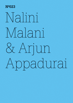 Paperback Nalini Malani & Arjun Appadurai: The Morality of Refusal Book