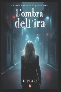 Paperback L'Ombra Dell'ira [Italian] Book