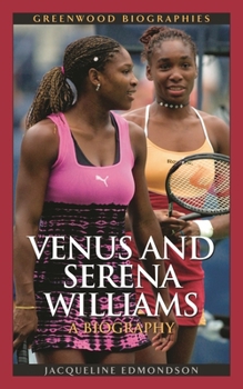 Hardcover Venus and Serena Williams: A Biography Book