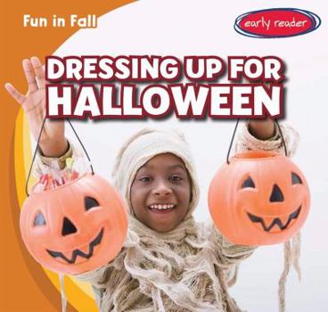 Dressing Up for Halloween - Book  of the Fun in Fall