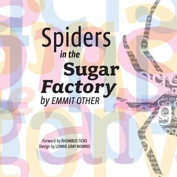 Paperback Spiders in the Sugar Factory Book