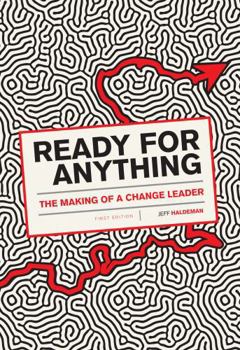 Paperback Ready for Anything: The Making of A Change Leader Book