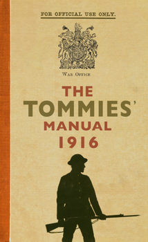 Paperback The Tommies' Manual 1916 Book