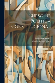 Paperback Curso De Política Constitucional; Volume 2 [Spanish] Book
