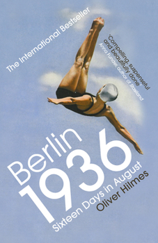 Paperback Berlin 1936: Sixteen Days in August Book