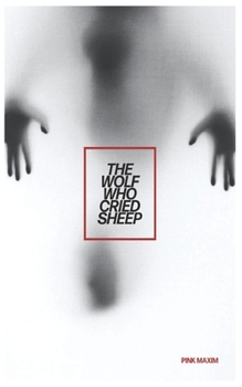 Paperback The Wolf Who Cried Sheep Book