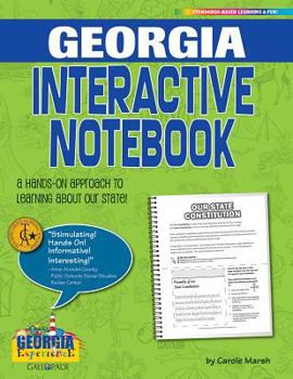 Paperback Georgia Interactive Notebook: A Hands-On Approach to Learning about Our State! Book