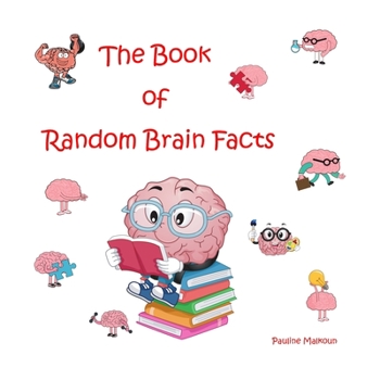 Paperback The Book of Random Brain Facts Book