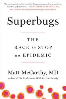 Hardcover Superbugs: The Race to Stop an Epidemic Book