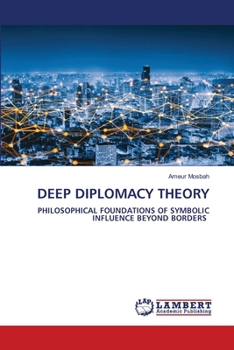Deep Diplomacy Theory