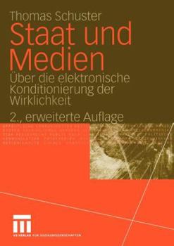 Paperback Staat Und Medien: Über Die Elektronische Konditionierung Der Wirklichkeit [German] Book