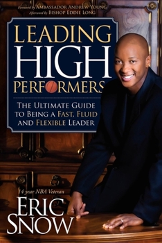 Paperback Leading High Performers: The Ultimate Guide to Being a Fast, Fluid and Flexible Leader Book