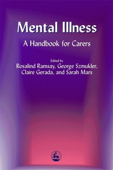 Paperback Mental Illness: A Handbook for Carers Book