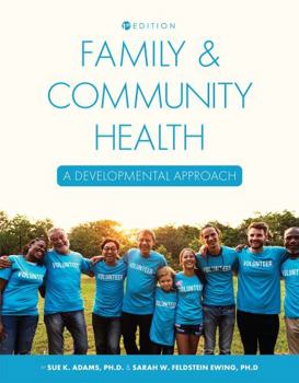 Paperback Family and Community Health: A Developmental Approach Book