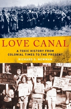 Paperback Love Canal: A Toxic History from Colonial Times to the Present Book