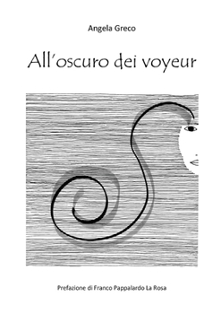 Paperback All'oscuro dei voyeur [Italian] Book