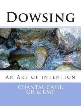 Paperback Dowsing: An Art of intention Book