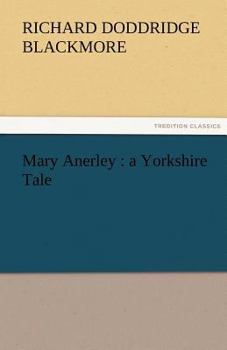 Paperback Mary Anerley: A Yorkshire Tale Book