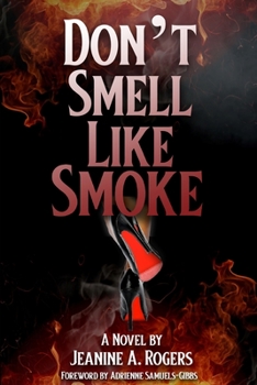 Paperback Don't Smell Like Smoke: A Novel and Self Reflection Journal Book